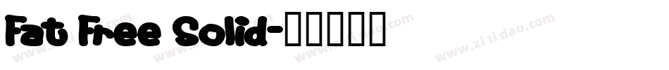 Fat Free Solid字体转换